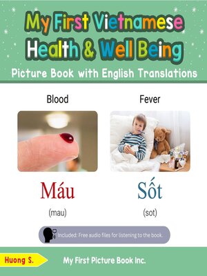 cover image of My First Vietnamese Health and Well Being Picture Book with English Translations